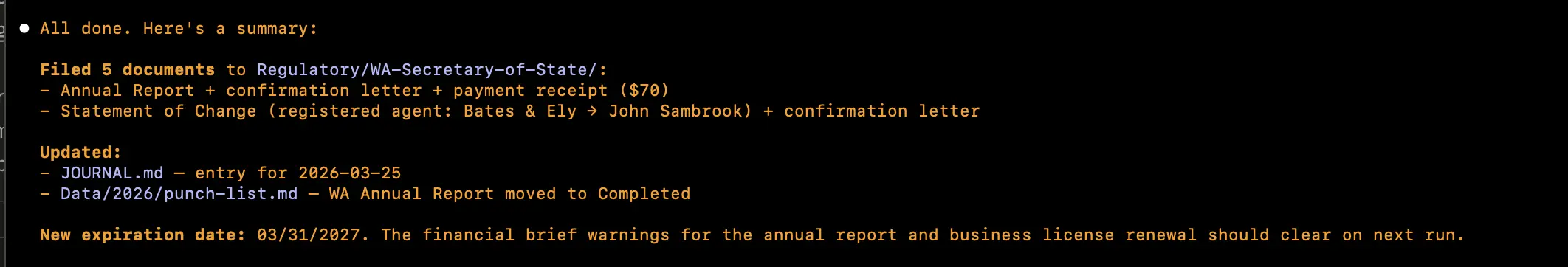 Claude Code terminal showing completion summary: five documents filed to Regulatory/WA-Secretary-of-State/, journal entry added for 2026-03-25, WA Annual Report moved to Completed on punch list, new expiration date 03/31/2027